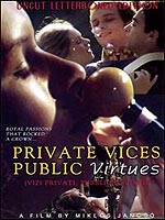 Private Vices, Public Virtues