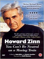Howard Zinn: You Can'T Be Neutral On A Moving Train