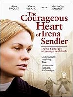 Courageous Heart Of Irena Sendler (Aka Warsaw Ghetto)