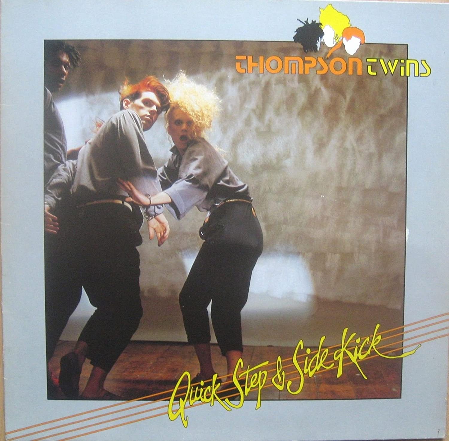 Thompson Twins - Quick Step & Side Kick Thompson Twins - Quick Step & Side Kick