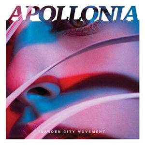 Garden City Movement - Apollonia [2LP]