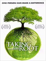 Taking Root: The Vision Of Wangari Maathai