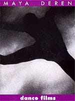 Maya Deren: Dance Films