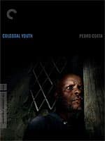 Colossal Youth (Criterion)