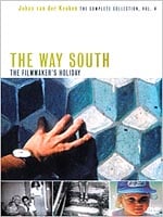 Way South / Filmmaker'S Holiday