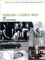 Iconoclasm - A Storm Of Images / Time / Palestinians