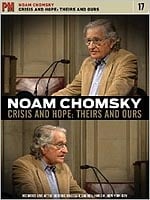 Noam Chomsky: Crisis And Hope - Theirs And Ours