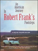 American Journey: In Robert Frank'S Footsteps