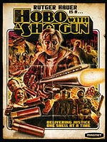 Hobo With A Shotgun