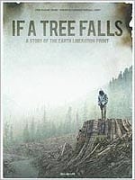 If A Tree Falls: A Story Of The Earth Liberation Front