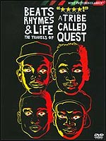 Beats Rhymes And Life: The Travels Of A Tribe Called Quest