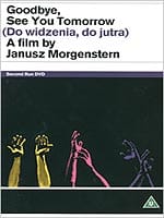 Goodbye, See You Tomorrow