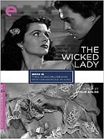 Wicked Lady (1945) (Criterion) (See: Three Wicked Melodramas From Gainsborough Pictures)
