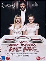We Are What We Are (2013)