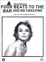 David Bailey: Four Beats To The Bar And No Cheating