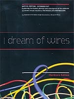 I Dream Of Wires