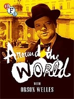 Around The World With Orson Welles: The Complete Series