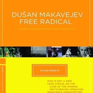 Dusan Makavejev: Free Radical (Criterion)
