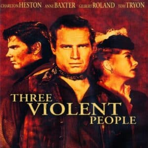 Three Violent People