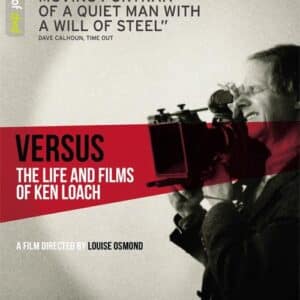 Versus: The Life And Films Of Ken Loach