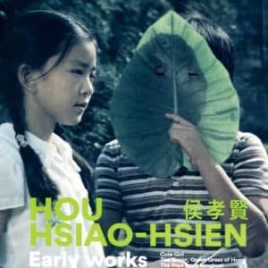 Hou Hsiao-Hsien: Early Works