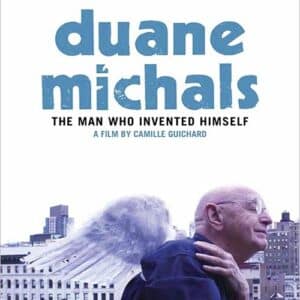 Duane Michals: The Man Who Invented Himself