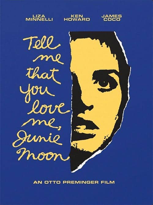 Tell Me That You Love Me, Junie Moon