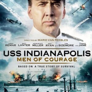 Uss Indianapolis: Men Of Courage
