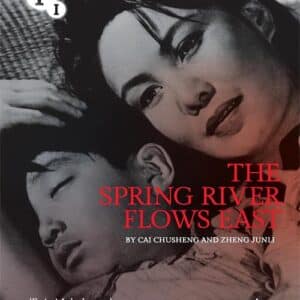 Spring River Flows East (Aka Tears Of The Yang-Tse)