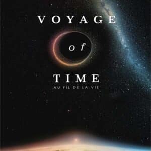 Voyage Of Time: Life'S Journey