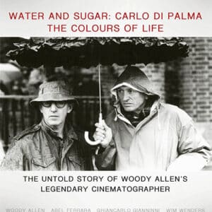 Water And Sugar: Carlo Di Palma, The Colours Of Life