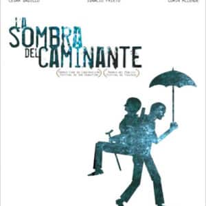 Wandering Shadows (La Sombra Del Caminante)