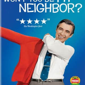 Won'T You Be My Neighbor?