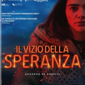 Vice Of Hope (Il Vizio Della Speranza)