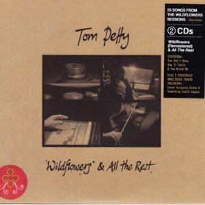 Tom Petty - Wildflowers & All The Rest
