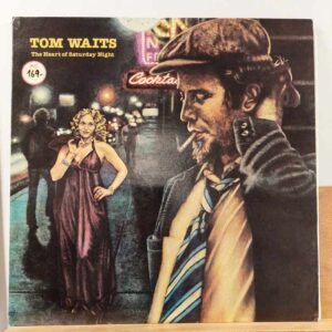 Tom Waits – The Heart Of Saturday Night