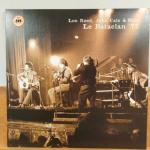 Lou Reed, John Cale & Nico – Le Bataclan '72