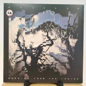 Bauhaus – Burning From The Inside
