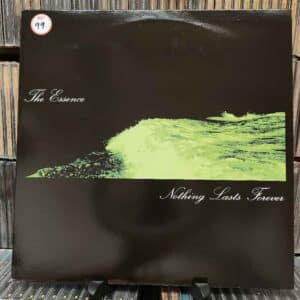 The Essence – Nothing Lasts Forever