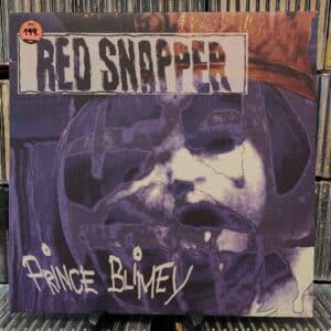 Red Snapper – Prince Blimey