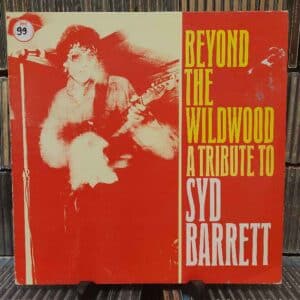 Beyond The Wildwood - A Tribute To Syd Barrett