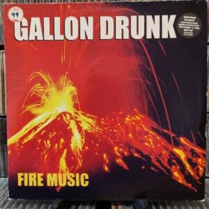 Gallon Drunk – Fire Music