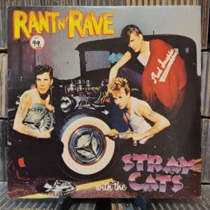 Stray Cats – Rant N' Rave With The Stray Cats