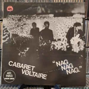 Cabaret Vøltaire – Nag Nag Nag