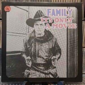 Family – It's Only A Movie