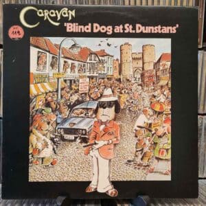 Caravan – Blind Dog At St. Dunstans