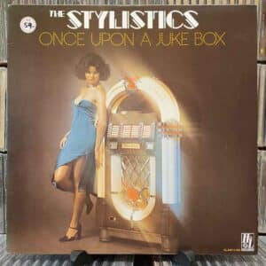The Stylistics – Once Upon A Juke Box