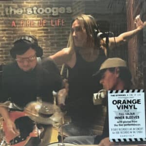 The Stooges - A Fire Of Life