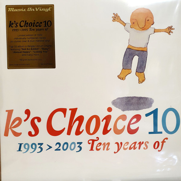 K's Choice - 10 (1993 > 2003, Ten Years Of) K's Choice - 10 (1993 > 2003, Ten Years Of)