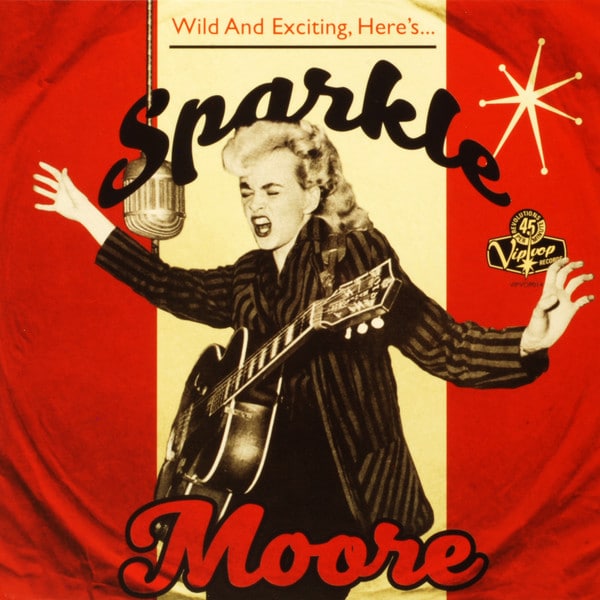 Sparkle Moore - Wild And Exciting, Here's... Sparkle Moore Sparkle Moore - Wild And Exciting, Here's... Sparkle Moore